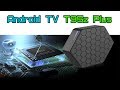 Android TV T95z Plus | Лучший обзор | Андроид ТВ Бокс