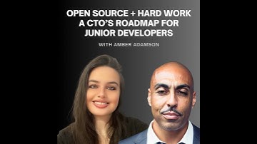 #291 - Open Source + Hard Work: A CTO’s Roadmap for Junior Developers
