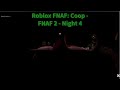 Roblox FNAF: Coop - FNAF 2 - Night 4