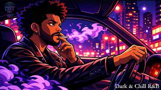 Midnight Dark R&B Mix – Smooth TrapSoul & Moody Vibes for 3AM Drives🚗