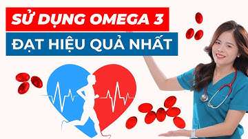 Hướng dẫn cách sử dụng Omega-3 Krill để đạt hiệu quả cao nhất | Dr Thùy Dung