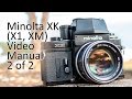 Minolta XK (X1, XM) Video Manual 2 of 2