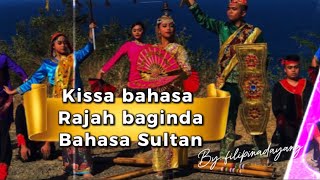 Tausug | Kissa bahasa  Rajah baginda Bahasa Sultan |Dayang Dayang Piandao | Dance song| Kulintangan
