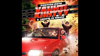 Video thumbnail of "Vauhti Kiihtyy - Portion Boys & Matti ja Teppo yhdistetty"