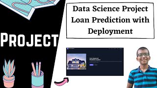 🔥🔥 Data Science Project - Loan Prediction System With Deployment || Project Series