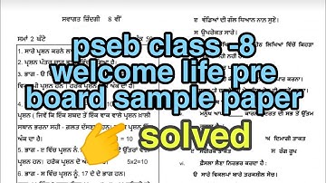 pseb class -8 welcome life pre board sample paper solved