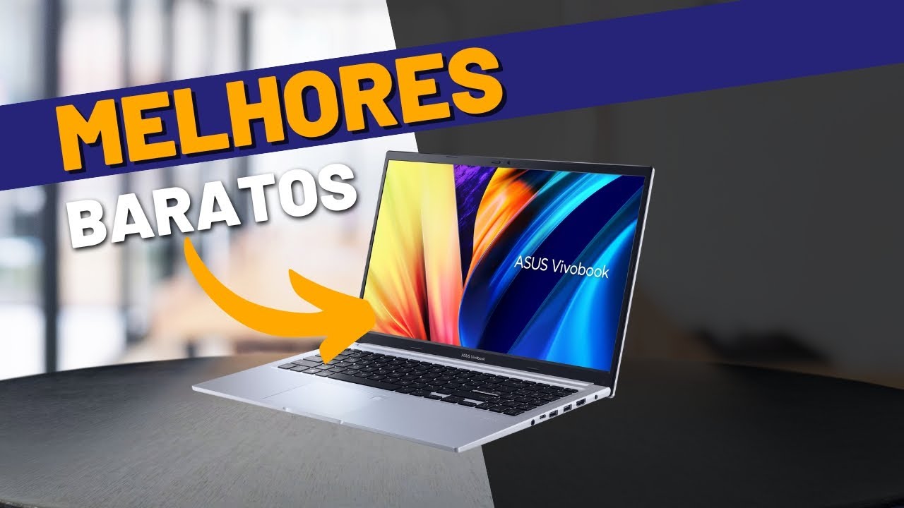 TOP 5 NOTEBOOKS CUSTO-BENEFÍCIO PARA TRABALHO E ESTUDO EM 2025! - BOM E ...