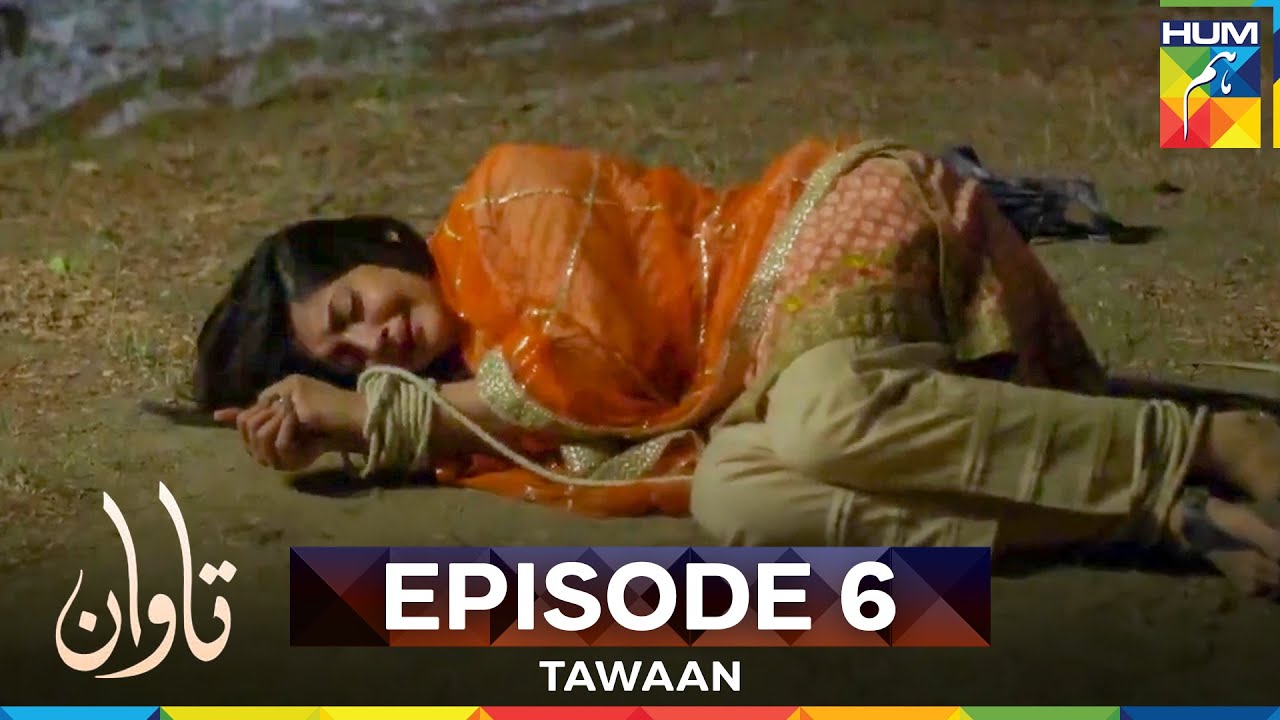 Tawaan Episode 6