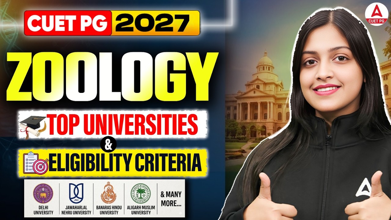 CUET PG 2027 Zoology: Eligibility और Best Universities की Complete ...