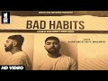 Bad habits  signature by sb  bhalwaan  happy garhi  latest punjabi song 2021