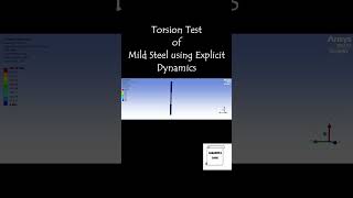 Torsion Test of Mild Steel using Explicit Dynamics #torsiontest #shearingofrod #mechproverse #ansys