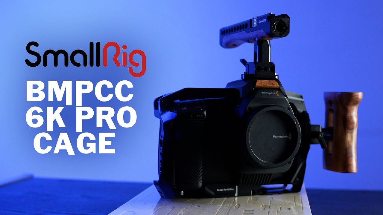 SmallRig Cage UNBOXING and RIG BUILD for the Blackmagic Pocket Cinema  Camera 6K Pro!