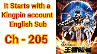 It Starts with a kingpin account Chapter 205 English Sub