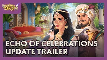Update Trailer: Echo of Celebrations | Seekers Notes