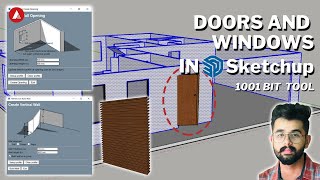Make Doors and windows in Sketchup in single click! (1001Bit tools)