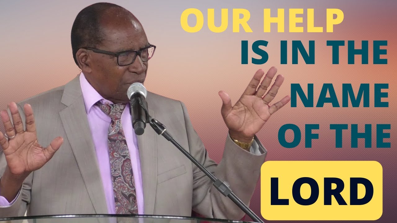 Our Help is in The Name of The Lord | Apostle Dr. Joe Kayo