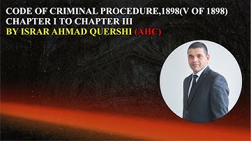 THE CODE OF CRIMINAL PROCEDURE 1898 | CHAPTER I | CHAPTER II | CHAPTER III | CRPC.
