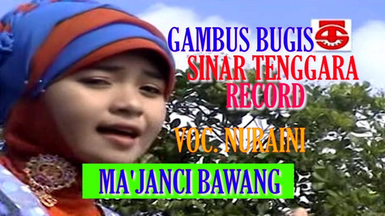 MA' JANCI BAWANG VOC. NURAINI | Gambus Bugis