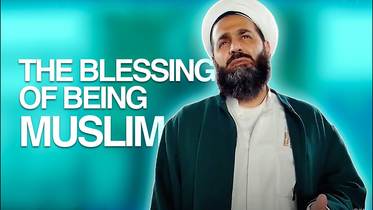 Embrace The Greatest Blessing Of Being Muslim YouTube embrace-the-greatest-blessing-of-being-muslim-youtube