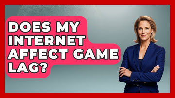 Does My Internet Affect Game Lag? - Your Computer Companion