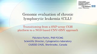 Evaluation of CLL: Transitioning from a SNP-array CGH platform to an NGS-based CNV + SNV approach