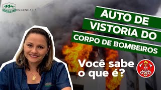 AVCB - AUTO DE VISTORIA DO CORPO DE BOMBEIROS - VOCÊ SABE O QUE É? - MERLINI ENGENHARIA