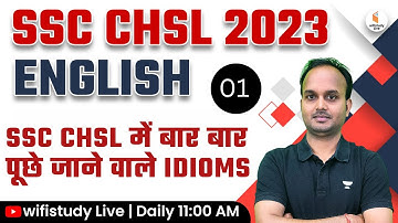 SSC CHSL Classes 2023 | Most Repeated Idioms in SSC CHSL | English by Sanjeev Sir