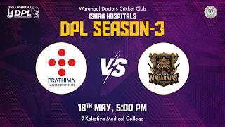 DPL SEASON 3. Match No .7 || ( PRATHIMA CANCER INSTITUE v/s MEDICAL MAHARAJAS ) ||