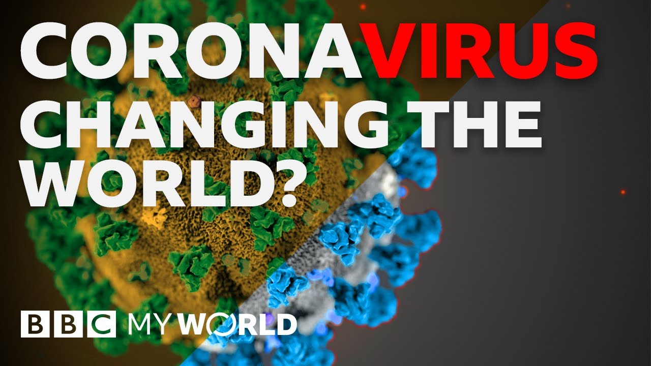 How coronavirus could change the way we live - BBC My World - YouTube