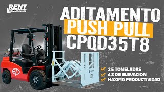 CPQD35T8 con Push Pull – Montacargas listo para cualquier reto