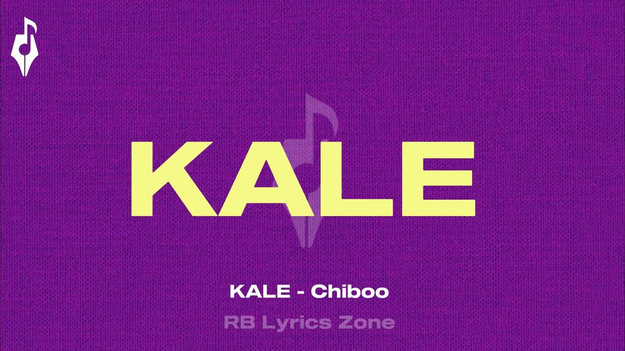 Obejrzyj KALE - Chiboo (Official Lyrics ) w YouTube Obejrzyj KALE - Chiboo (Official Lyrics ) w YouTube