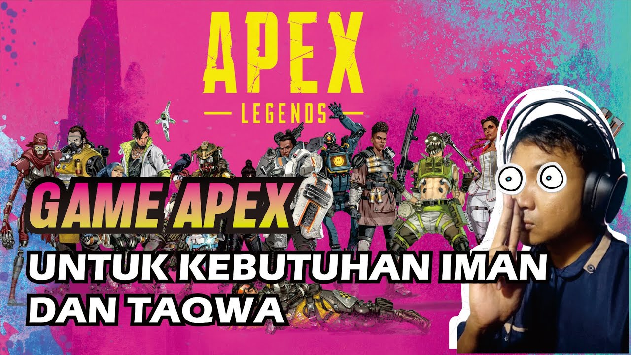 GAME APEX untuk kebutuhan ROHANI ! JANJI GA TOXIC ! - lelemulet - YouTube