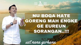 NU BOGA HATE GORENG MAH KE GE EUREUN SORANGAN !!