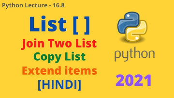 List in Python | Join Two List | Copy list Items | Extend Items | Lecture- 16.8 | Coding with Pritam
