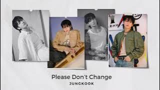 [Ringtone] BTS Jung Kook Please Don't Change part 2
