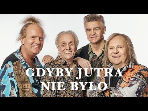 Budka Suflera - Gdyby jutra nie było