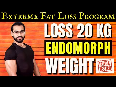 20 kg Weight loss : Endomorph (Extreme Fat Loss Program)