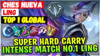 Super Hard Carry, Intense Match No.1 Ling [ Top Global Ling ] Ches Nueva - Mobile Legends Build