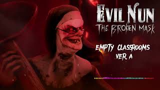 Evil Nun: The Broken Mask Empty Classrooms Ver.a Soundtrack