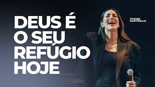 O senhor é a sua força | Pra. Viviane Martinello