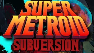This maps a maze, super Metroid subversion part 6 