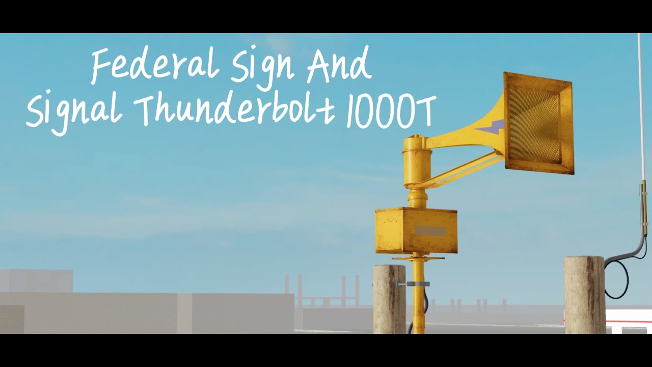 (Roblox) Federal Sign And Signal Thunderbolt 1000T siren test Growl and Alert