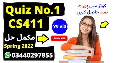 CS411 Quiz No.01 Solution Spring 2022 Cs411 solved quiz 1 2022 Cs411 solved quiz 1 Spring 2022