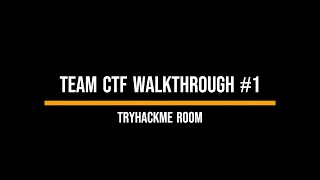 Tryhackme CTF Walkthrough | Team CTF #1 | Cybersecurity Training | ACNS Security
