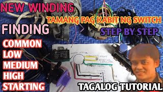 ELECTRIC FAN WINDING HOW TO FIND COMMON,LOW,MEDIUM,HIGH STEP BY STEP(TAGALOG TUTORIAL)