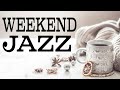 Weekend JAZZ - Cozy Autumn Background JAZZ Playlist - Relaxing Music