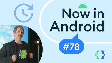 Now in Android: 78 - Android 14 Developer Preview 2, Wear OS update, Learning Compose, and more!