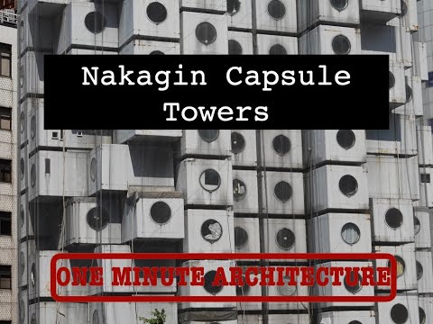 Nakagin Capsule Tower by Kisho Kurokawa -One Minute Architecture