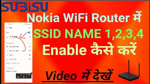 How To Enable SSID NAME 1, 2, 3, 4 In Nokia WiFi Router || How To Create Multiple SSID In Nokia WiFi