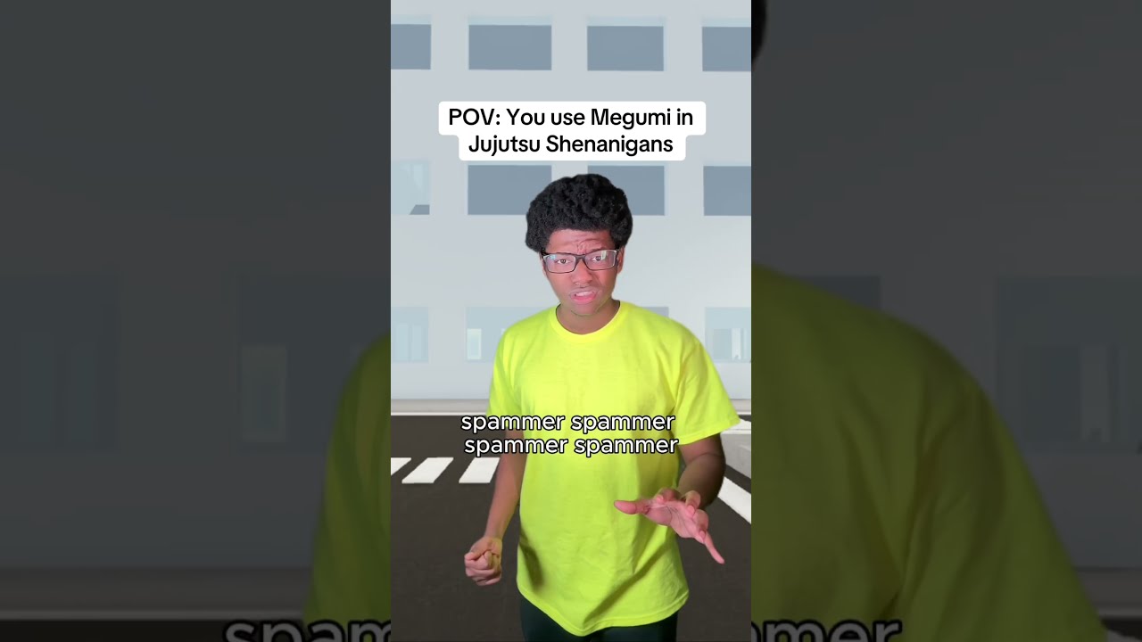 POV You Use Megumi In Jujutsu Shenanigans